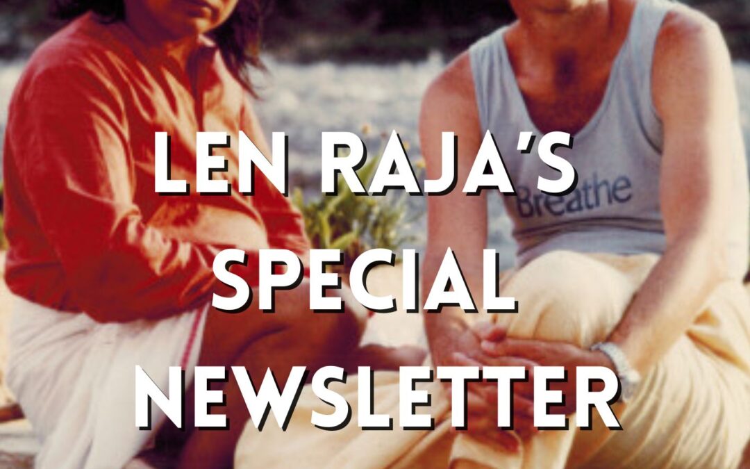 Len Rajas Special Newsletter